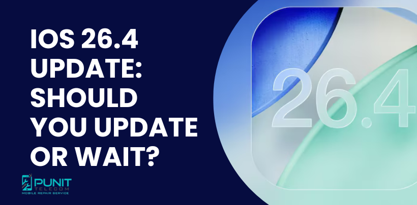 iOS 26.4 Update: Features, Problems, Storage Issues & Should You Update? (2026 Guide)